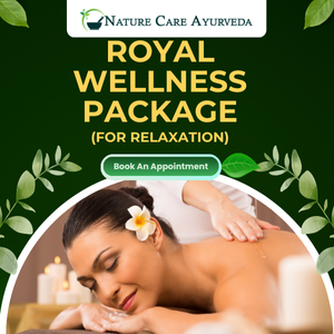 Royal Wellness Package (For Relaxation)